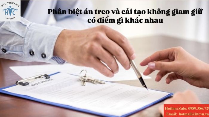 Phân biệt án treo và cải tạo không giam giữ